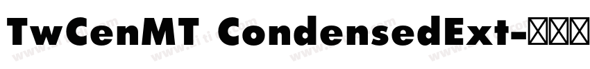 TwCenMT CondensedExt字体转换